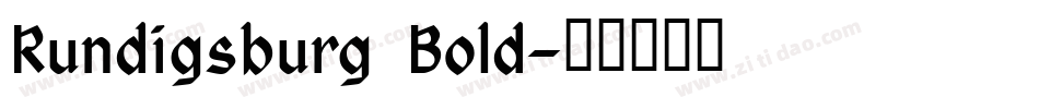 Rundigsburg Bold字体转换